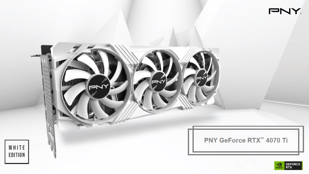[751492772813] 751492772813 PNY GeForce RTX™ 4070,Ti,12GB,TRPLFAN,WHITE,PB,PNY GPU VERTO Triple Fan White Edition DLSS 3