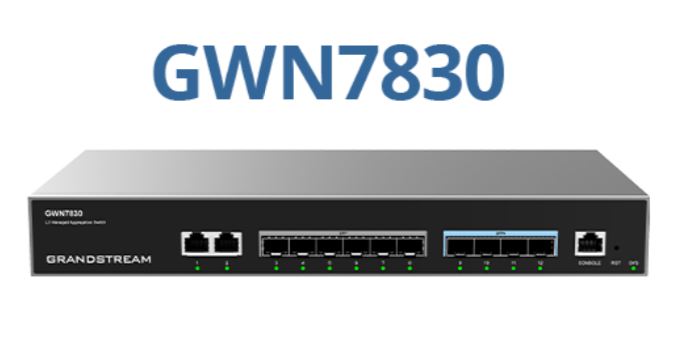 [6947273704713] 6947273704713 Grandstream GWN7830 Enterprise Layer 3 Managed Aggregation Switch, 6 x SFP, 4 x SFP+, 2 x GigE